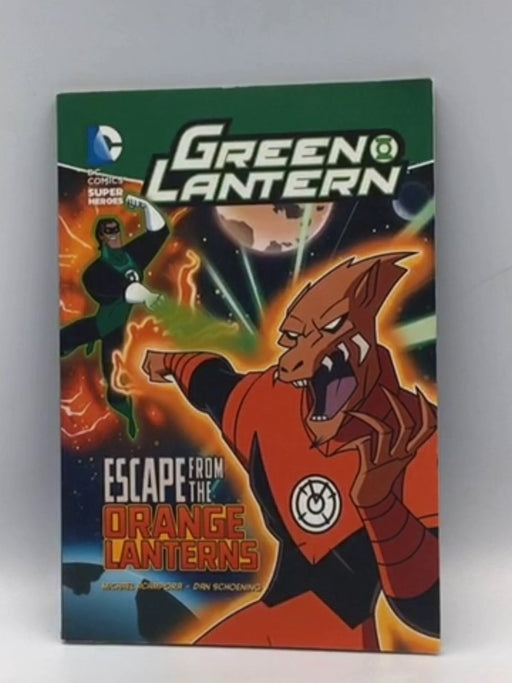 Green Lantern: Escape from the Orange Lanterns - Michael Vincent Acampora