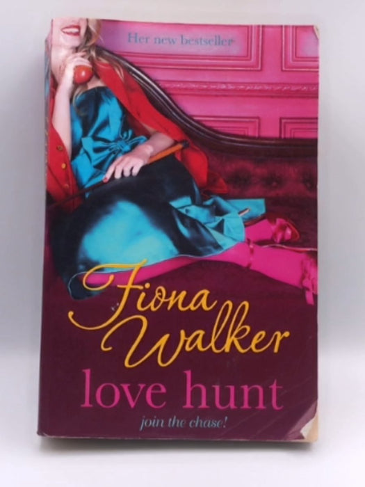 Love Hunt - Fiona Walker; 