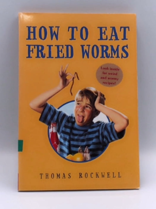 How to Eat Fried Worms - Thomas Rockwell