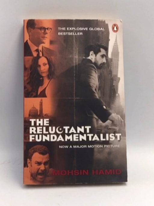 The Reluctant Fundamentalist - Mohsin Hamid; 