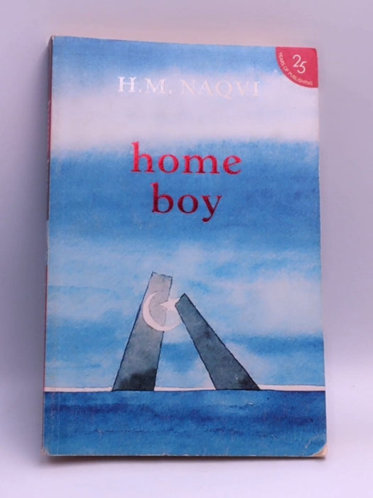 Home Boy [Jun 01, 2017] Naqvi , H.M. - H M Naqvi; 