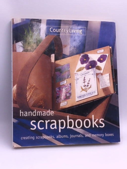Country Living Handmade Scrapbooks - Hardcover - Mary Caldwell; 