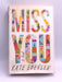 Miss You - Hardcover - Kate Eberlen; 