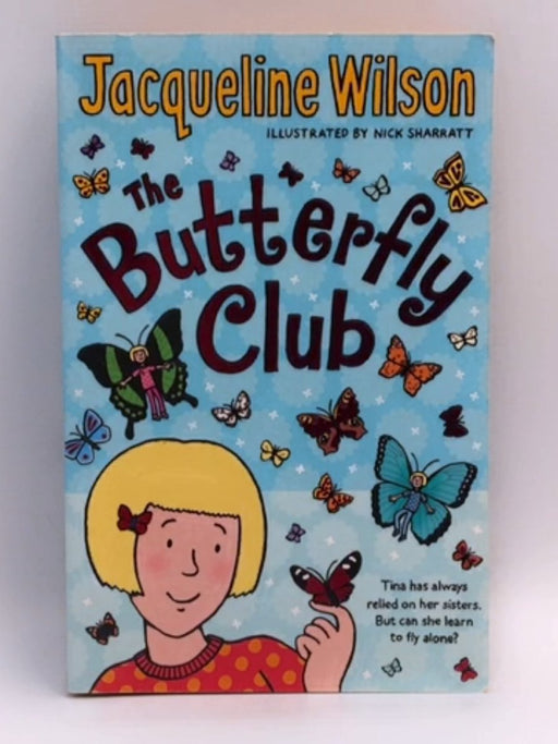 The Butterfly Club - Jacqueline Wilson; 
