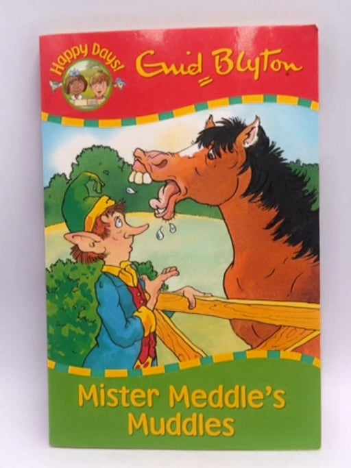 Mister Meddle's Muddles - Enid Blyton