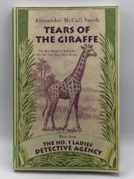 Tears of the Giraffe - Alexander McCall Smith