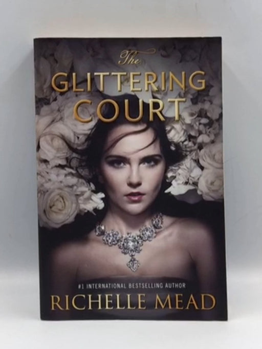 The Glittering Court - Richelle Mead; 