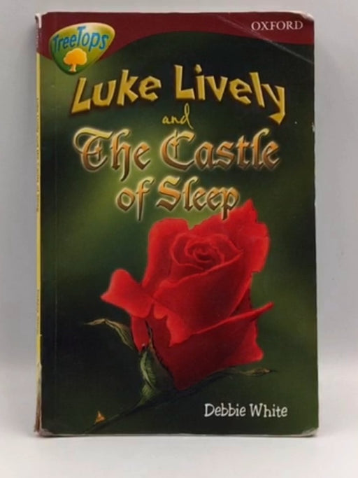 Luke Lively and the Castle of Sleep - Debbie White; 