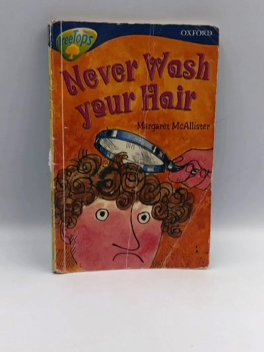 Never Wash Your Hair - Margaret McAllister