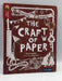 Craft of Paper - Becca Heddle; 