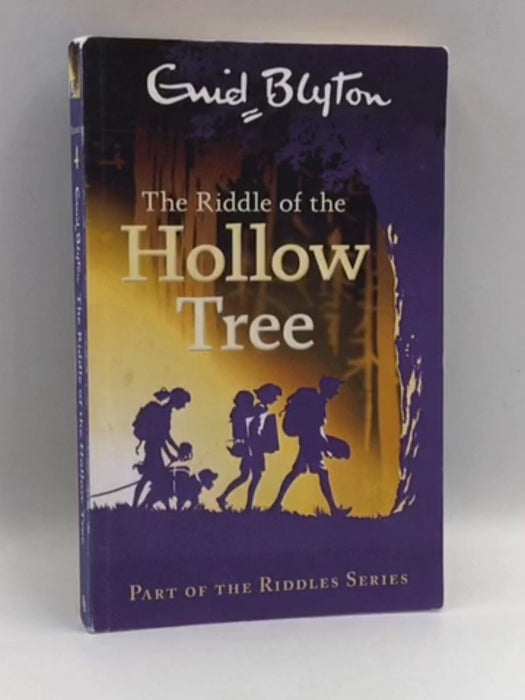 The Riddle of the Hollow Tree - Enid Blyton; 