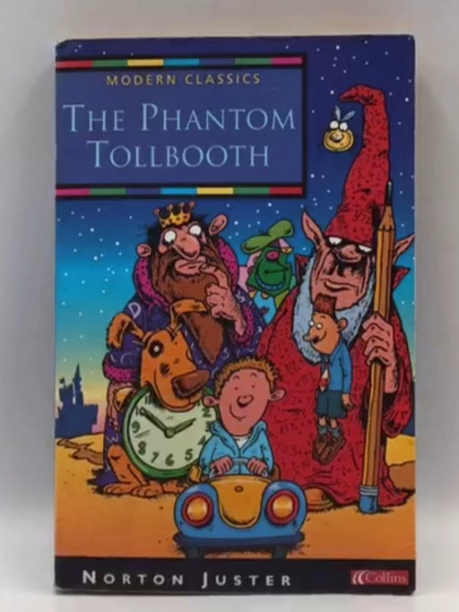 The Phantom Tollbooth - Norton Juster; 