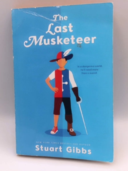 The Last Musketeer - Stuart Gibbs; 