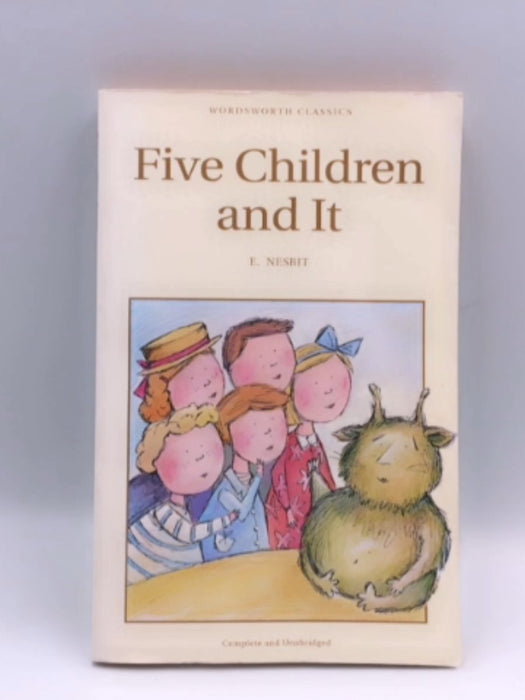 Five Children and it - Edith Nesbit; 