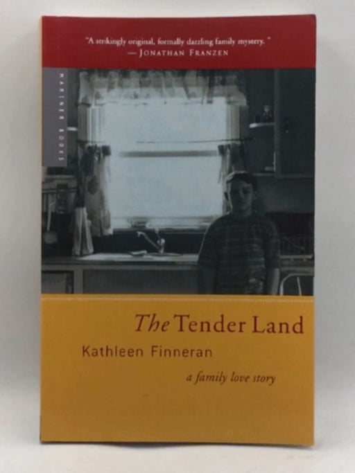 The Tender Land - Kathleen Finneran; 