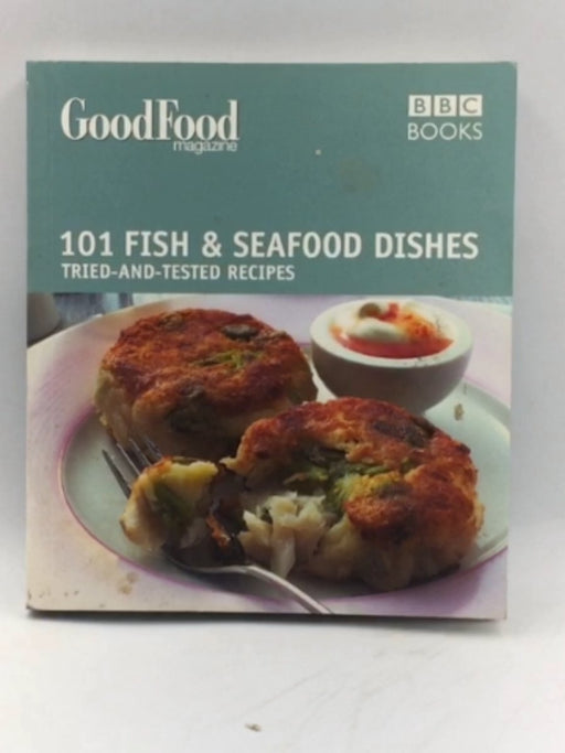 101 Fish & Seafood Dishes - Jeni Wright