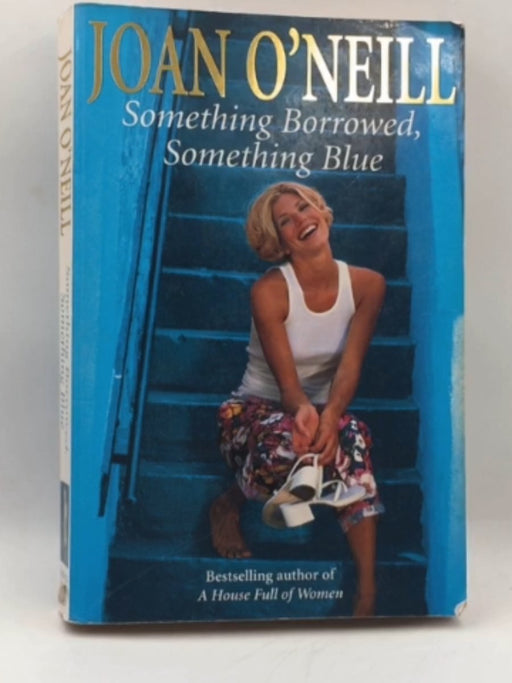 Something Borrowed, Something Blue - Joan O'Neill; 