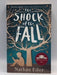 The Shock of the Fall - Nathan Filer