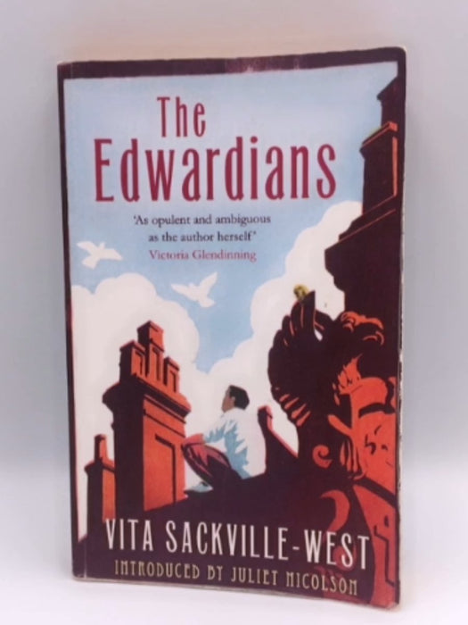 The Edwardians - Vita Sackville-West; 