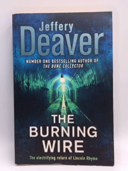 The Burning Wire - Jeffery Deaver; 