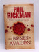 The Bones of Avalon - Phil Rickman; 