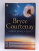 April Fool's Day - Bryce Courtenay; 