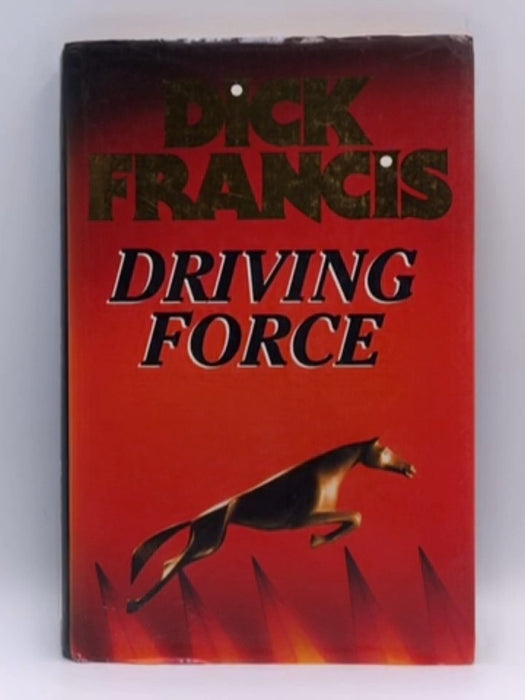 Driving Force (Hardcover) - Dick Francis