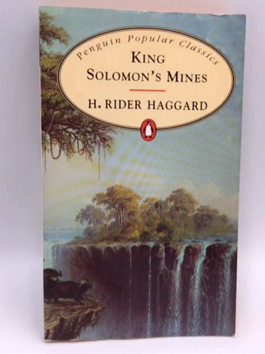 King Solomon's Mines - Henry Rider Haggard; 