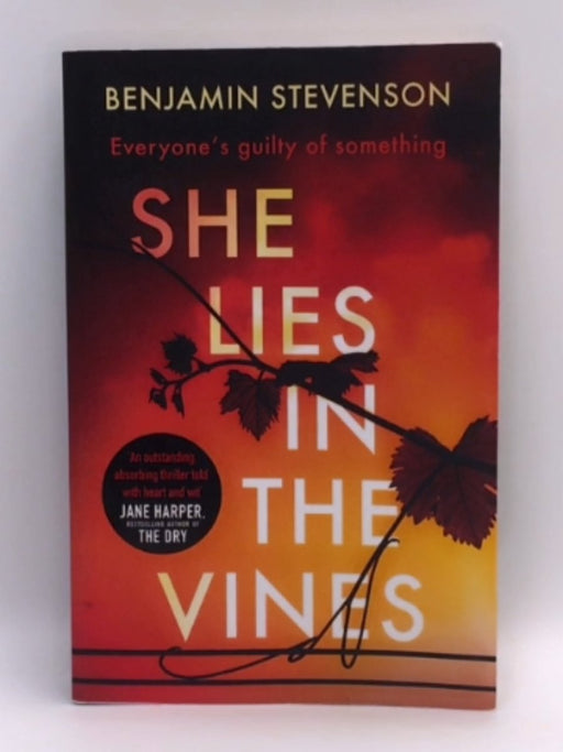 She Lies in the Vines - BENJAMIN. STEVENSON; 