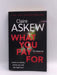 What You Pay For - Claire Askew; 