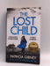 The Lost Child - PATRICIA. GIBNEY; 