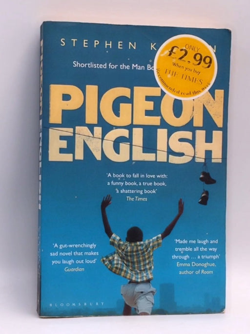 Pigeon English - Stephen Kelman; 