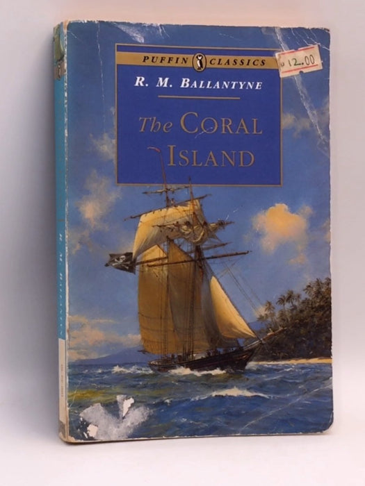 The Coral Island - R. Ballantyne; 