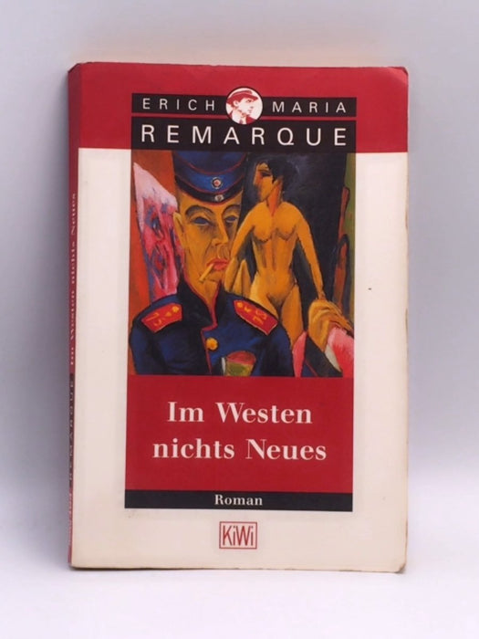 Im Westen nichts Neues - Erich Maria Remarque; Tilman Westphalen; 