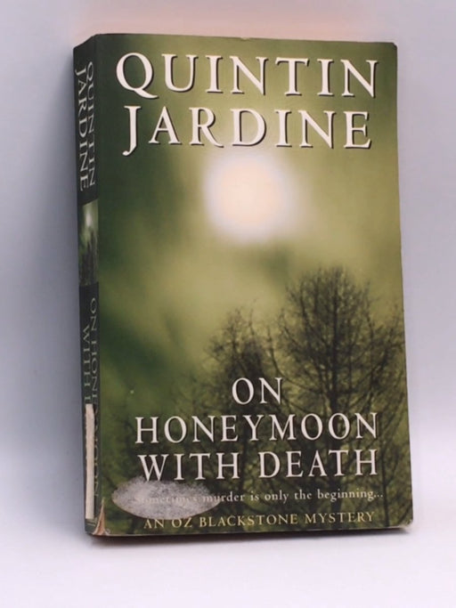 On Honeymoon with Death - Quintin Jardine; 