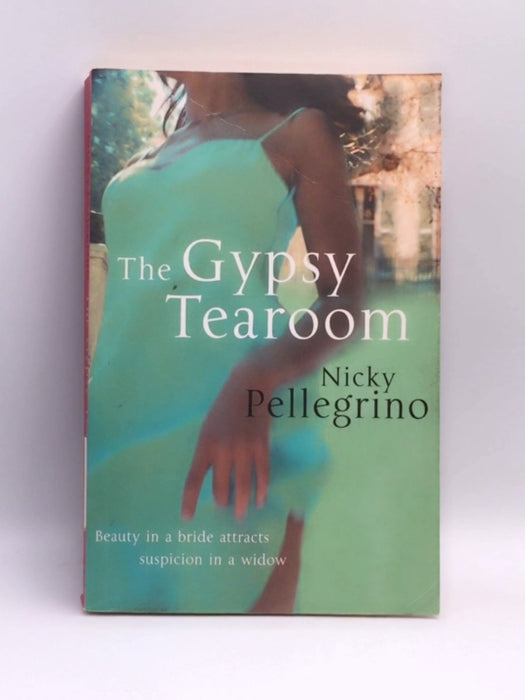 The Gypsy Tearoom - Nicky Pellegrino; 