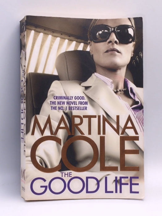 The Good Life - Martina Cole; 