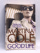 The Good Life - Martina Cole; 