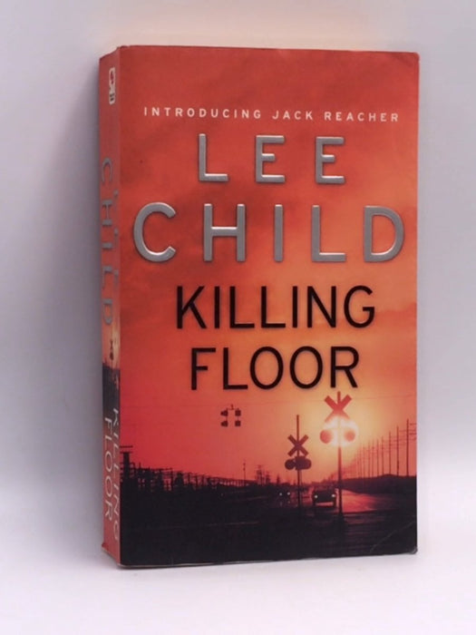 Killing Floor - Lee Child