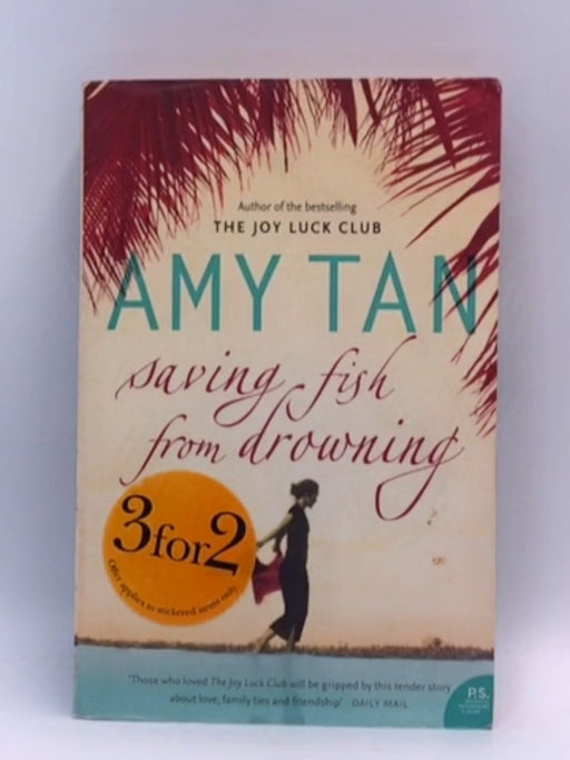 Saving Fish from Drowning - Amy Tan; 