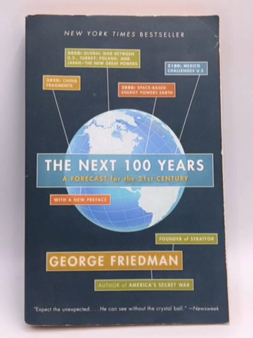 The Next 100 Years - George Friedman; 