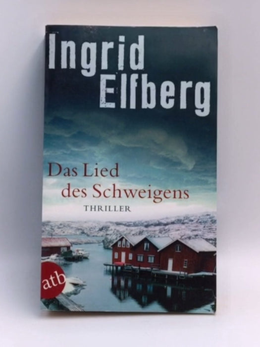 Das Lied des Schweigens - Ingrid Elfberg; 