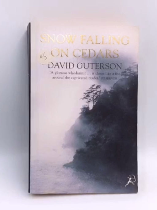 Snow Falling on Cedars - David Guterson; 