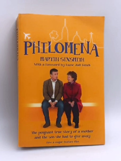 Philomena - Sixsmith, Martin; Judi Dench; 