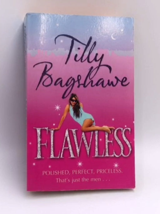 Flawless - Tilly Bagshawe; 