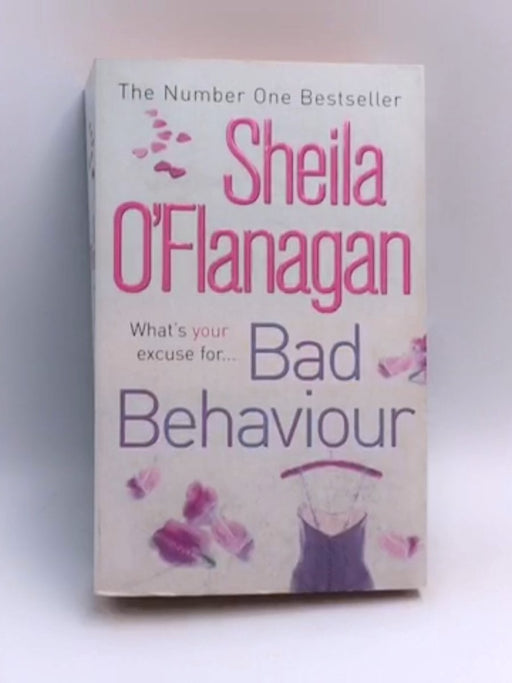 Bad Behaviour - Sheila O'Flanagan; 