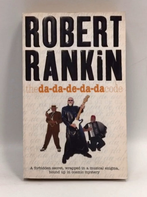 The Da-da-de-da-da Code - Robert Rankin; 