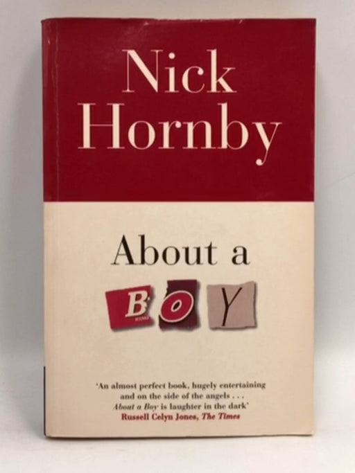 About a Boy - Nick Hornby; 
