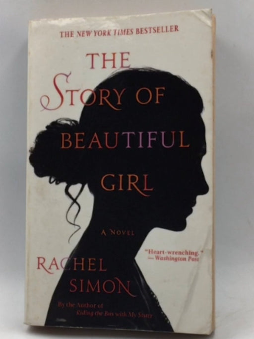 The Story of Beautiful Girl - Rachel Simon; 