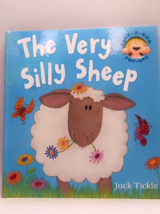The Very Silly Sheep - Jack Tickle; 